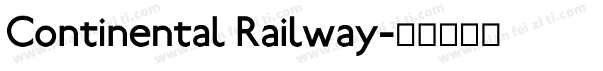 Continental Railway字体转换